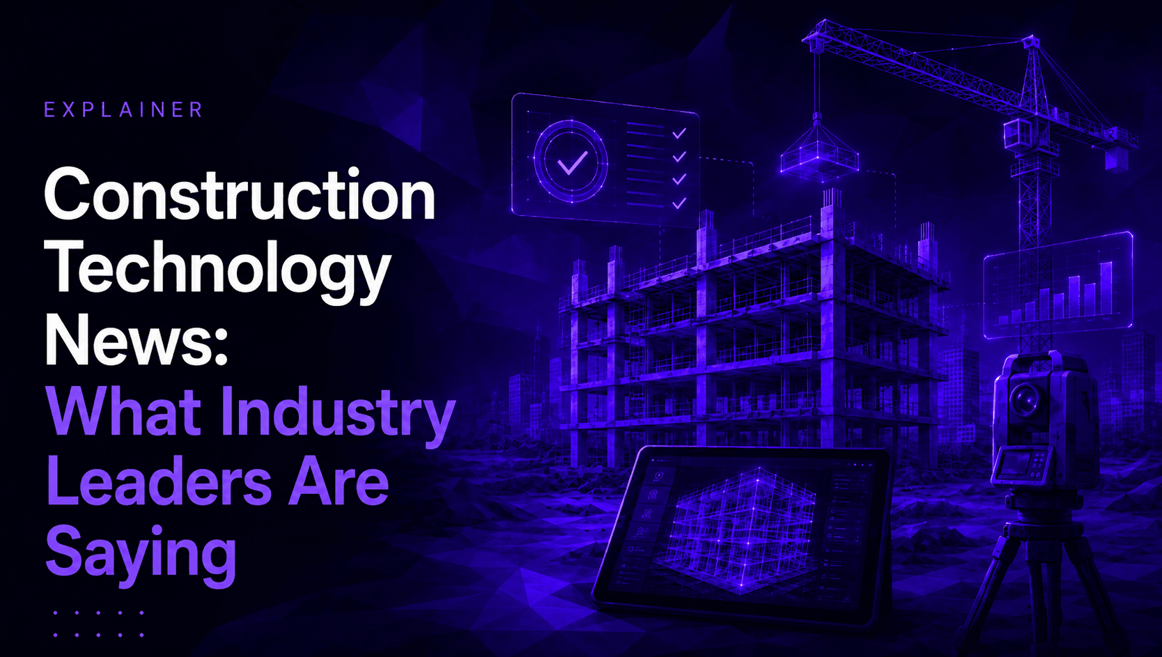 Top Trends in Construction Technology 2026